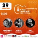 ‘A Voz do Violão Web Festival’ : Gracinha Telles, Lucas Dantas e Val Donato se apresentam nesta sexta-feira (29)